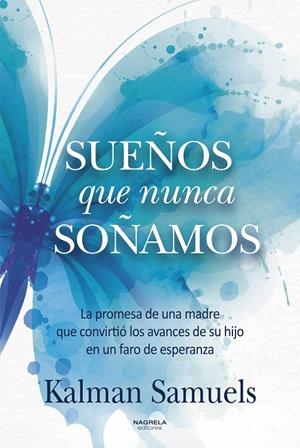 SUEÑOS QUE NUNCA SOÑAMOS | 9788419426772 | SAMUELS, KALMAN