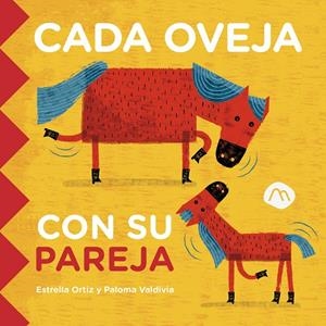 CADA OVEJA CON SU PAREJA | 9788482897561 | ORTIZ, ESTRELLA / VALDIVIA, PALOMA