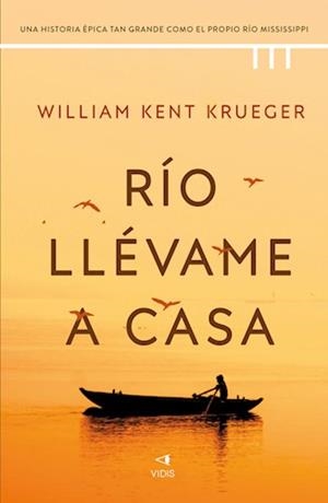 RÍO, LLÉVAME A CASA | 9788419767387 | KRUEGER, WILLIAM KENT