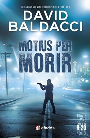 MOTIUS PER MORIR (TRAVIS DEVINE 3) | 9791387658304 | BALDACCI, DAVID