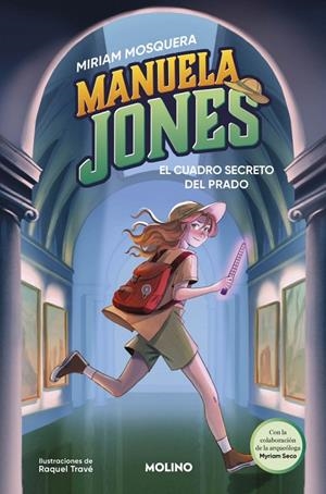 MANUELA JONES 03. EL CUADRO SECRETO DEL PRADO | 9788427249585 | MOSQUERA, MIRIAM / SECO ÁLVAREZ, MYRIAM
