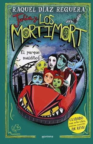 JULIA Y LOS MORTIMORT 06. EL PARQUE MALDITO | 9788410395718 | DÍAZ REGUERA, RAQUEL