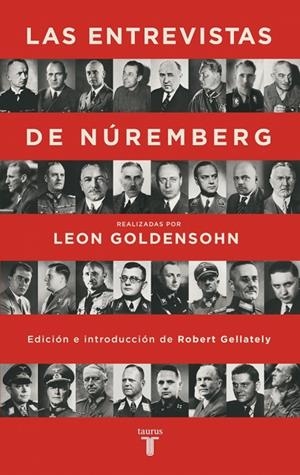 ENTREVISTAS DE NÚREMBERG, LAS | 9788430625888 | GOLDENSOHN, LEON