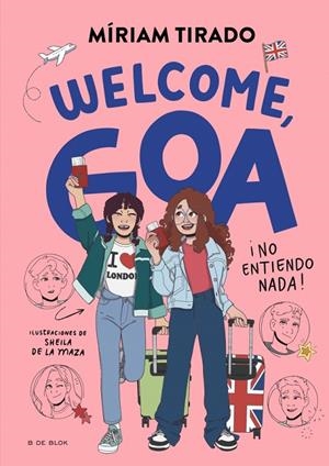 ME LLAMO GOA 08. WELCOME, GOA | 9791387695170 | TIRADO, MÍRIAM