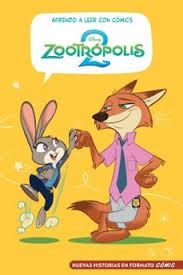 ZOOTRÓPOLIS 2 (APRENDO A LEER CON CÓMICS DISNEY) | 9788419487568 | DISNEY