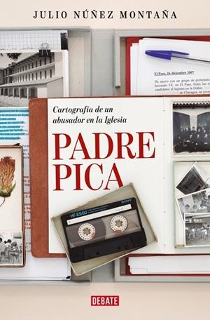 PADRE PICA | 9788410214767 | NÚÑEZ MONTAÑA, JULIO