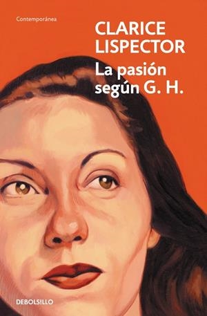 PASIÓN SEGÚN G. H., LA | 9788466381680 | LISPECTOR, CLARICE