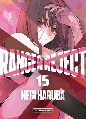 RANGER REJECT 15 | 9788419819857 | HARUBA, NEGI