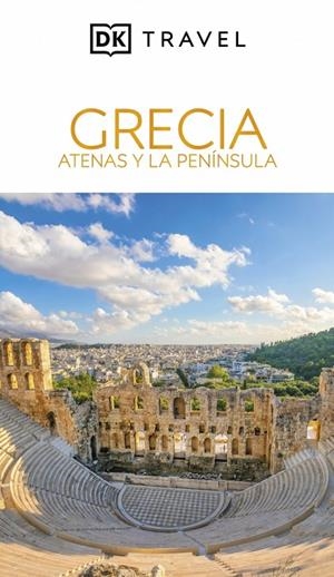 GRECIA. ATENAS Y LA PENÍNSULA : GUÍAS VISUALES [2025] | 9780241771846 | DK