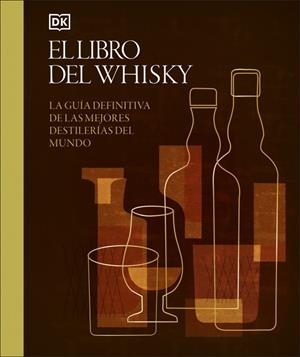 LIBRO DEL WHISKY, EL | 9780241776018 | DK