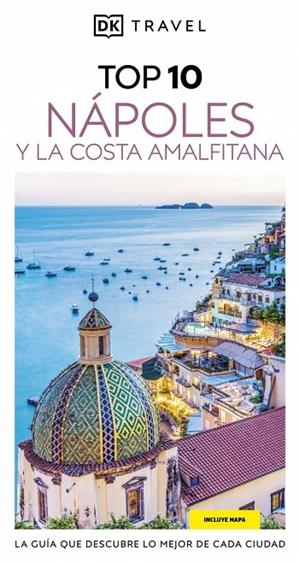 NÁPOLES Y LA COSTA AMALFITANA : TOP 10 [2025] | 9780241772058 | DK