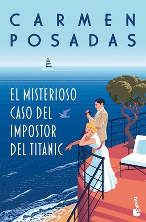 MISTERIOSO CASO DEL IMPOSTOR DEL TITANIC, EL | 9788467078985 | POSADAS, CARMEN