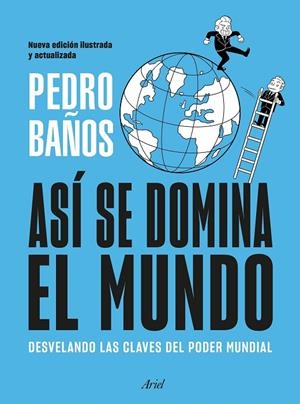 ASÍ SE DOMINA EL MUNDO | 9788434439757 | BAÑOS, PEDRO