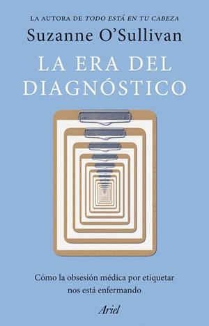 ERA DEL DIAGNÓSTICO, LA | 9788434439719 | O'SULLIVAN, SUZANNE