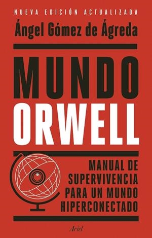 MUNDO ORWELL | 9788434439771 | GÓMEZ DE ÁGREDA, ÁNGEL