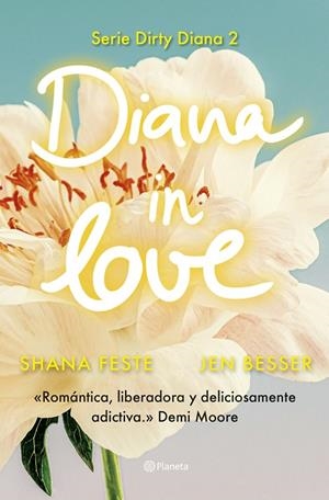 DIANA IN LOVE (DIRTY DIANA 2) | 9788408309666 | FESTE, SHANA / BESSER, JEN