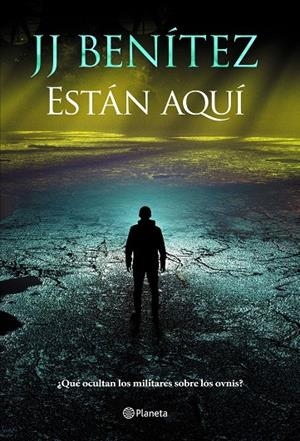 ESTÁN AQUÍ | 9788408305941 | BENÍTEZ, J. J.