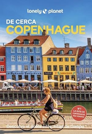 COPENHAGUE : DE CERCA LONELY PLANET [2025] | 9788408305484 | BLASI, ABIGAIL