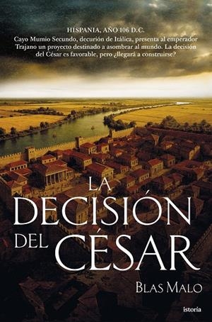 DECISIÓN DEL CÉSAR, LA | 9791387714116 | MALO, BLAS