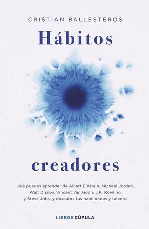 HÁBITOS CREADORES | 9788448045210 | BALLESTEROS, CRISTIAN