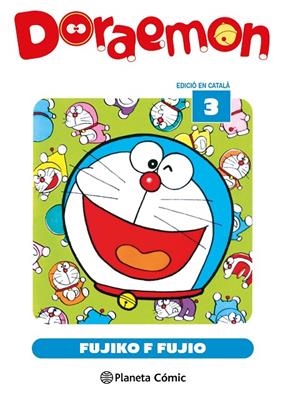 DORAEMON 03 (ED. EN CATALÀ) | 9791387779795 | FUJIO, FUJIKO F.