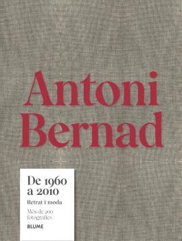 ANTONI BERNAD. DE 1960 A 2010 (ED. EN CATALÀ) | 9791387881023 | BERNAD, ANTONI