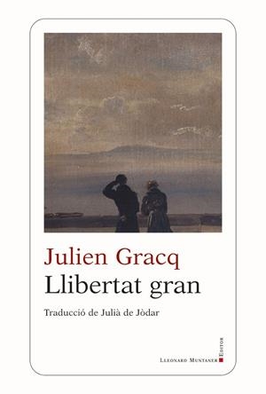 LLIBERTAT GRAN | 9788410377462 | GRACQ, JULIEN