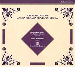 JOSEP ANSELM CLAVÉ. MÚSICA PER A UNA REPÚBLICA FEDERAL | 9788410393653 | COSTAL, ANNA / CANADELL, ROGER