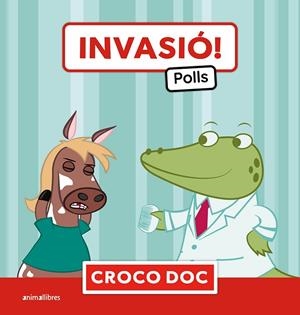 INVASIÓ! POLLS | 9788410302839 | AMPOLLINI, MICHELE / GARCÍA MORENO, IVAN / CUADRADO GODIA, ELISA