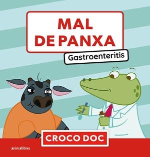 MAL DE PANXA. GASTROENTERITIS | 9788410302846 | AMPOLLINI, MICHELE / GARCÍA MORENO, IVÁN / CUADRADO GODIA, ELISA