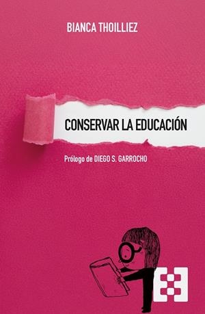 CONSERVAR LA EDUCACIÓN | 9788413392462 | THOILLIEZ, BIANCA