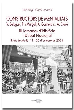 CONSTRUCTORS DE MENTALITATS. VÍCTOR BALAGUER, PI I MARGALL, ÀNGEL GUIMERÀ I J. A. CLAVÉ | 9791387680114 | PUIG I GORDI, LLUÍS