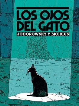 OJOS DEL GATO, LOS | 9788467979169 | MOEBIUS / JODOROWSKY