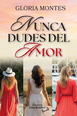 NUNCA DUDES DEL AMOR | 9791387720315 | MONTES, GLORIA