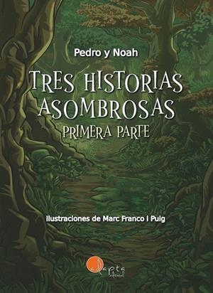 TRES HISTORIAS ASOMBROSAS (VOL. 1) | 9788419190697 | FRANCO I PUIG, MARC / GARCIA FERNANDEZ, NOAH