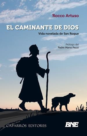 CAMINANTE DE DIOS, EL | 9788496282926 | ARTUSO, ROCCO