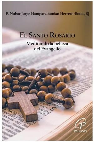 SANTO ROSARIO, EL | 9788419408600 | HAMPARZOUMIAN HERRERO-BOTAS, NUBAR JORGE