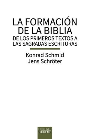 FORMACION DE LA BIBLIA, LA | 9788430122738 | SCHMID, KONRAD / SCHRÖTER, JENS