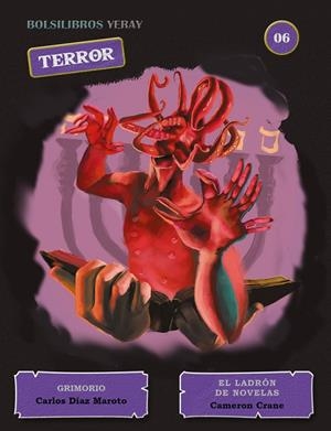 GRIMORIO / EL LADRÓN DE NOVELAS | 9791399009095 | CRANE, CAMERON / DIAZ MAROTO, CARLOS