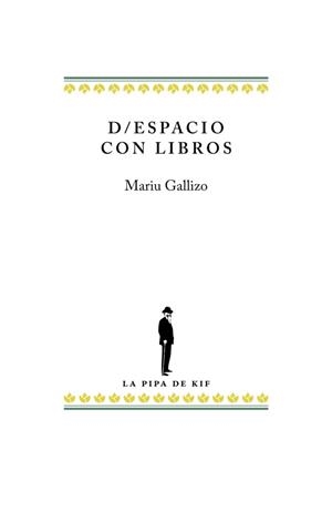 D/ESPACIO CON LIBROS | 9788412936025 | GALLIZO, MARIU