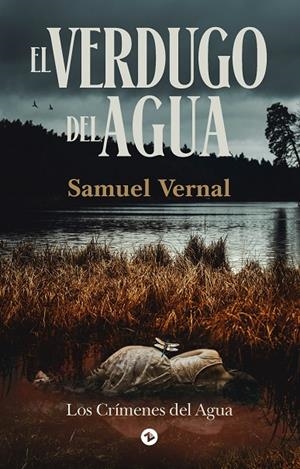 VERDUGO DEL AGUA, EL | 9788412997248 | VERNAL, SAMUEL