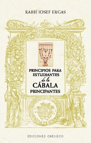 PRINCIPIOS PARA ESTUDIANTES DE CABALA PRINCIPIANTES | 9788411722667 | ERGAS, RABBI IOSEF