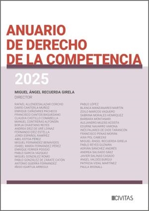 ANUARIO DE DERECHO DE LA COMPETENCIA 2025 | 9788410852945 | RECUERDA GIRELA, MIGUE ÁNGEL