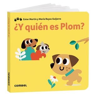 Y QUIÉN ES PLOM? | 9788411582957 | MARTÍN RODRÍGUEZ, MARIA ESTER / GASSO GIMENO, ANNA MARÍA