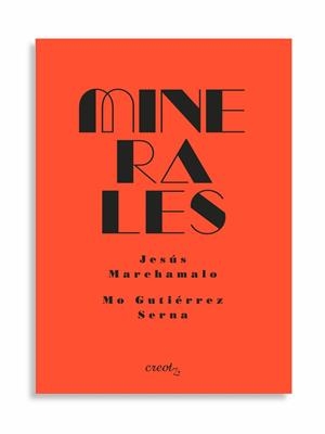 MINERALES | 9788412870930 | MARCHAMALO, JESÚS