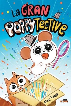 POPPYTECTIVE 01 : LA GRAN POPPYTECTIVE | 9788468375809 | TYSOE, ALINA