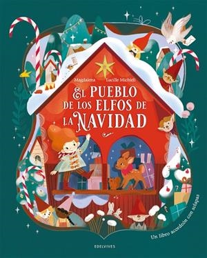 PUEBLO DE LOS ELFOS DE LA NAVIDAD, EL | 9788414064917 | MAGDALENA