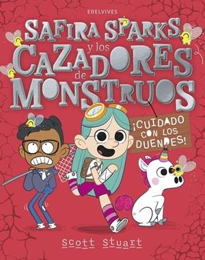 SAPPHIRE Y CAZADORES MONSTRUOS 02. ¡CUIDADO CON LOS DUENDES! | 9788414064993 | STUART, SCOTT