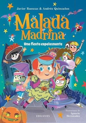 MALADA MADRINA 03. UNA FIESTA ESPELUZNANTE | 9788414065341 | RUESCAS, JAVIER