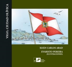 VIGO, CIUDAD OLIVIDA | 9788419066220 | ABAD, XOAN CARLOS